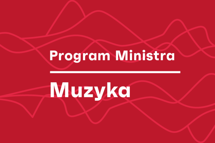 Zdjęcie: Wyniki naboru wniosków do Programu Ministra – Muzyka 2022