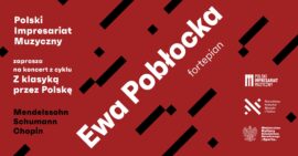 Zdjęcie: Z klasyką przez Polskę - koncert Ewy Pobłockiej