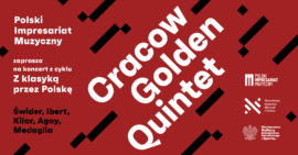 Zdjęcie: Z klasyką przez Polskę - koncert Cracow Golden Quintet