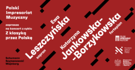 Zdjęcie: Z klasyką przez Polskę | Ewa Leszczyńska, Katarzyna Jankowska-Borzykowska