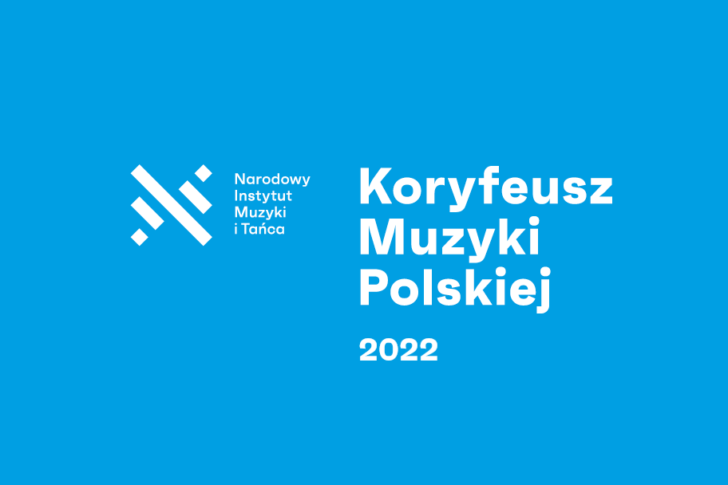 Zdjęcie: Koryfeusz Muzyki Polskiej 2022 — zgłoś kandydaturę!