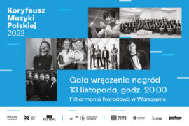 Zdjęcie: Już 13 listopada poznamy laureatów nagrody Koryfeusz Muzyki Polskiej 2022!
