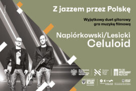 Zdjęcie: Napiórkowski/Lesicki - Celuloid | Z Jazzem przez Polskę