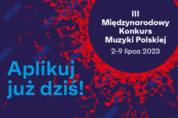 Zdjęcie: Startuje nabór do III Międzynarodowego Konkursu Muzyki Polskiej