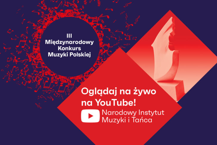 Zdjęcie: Zbliża się III Międzynarodowy Konkurs Muzyki Polskiej!