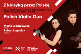 Zdjęcie: Polish Violin Duo | Z klasyką przez Polskę