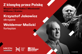 Zdjęcie: Krzysztof Jakowicz i Waldemar Malicki | Z klasyką przez Polskę