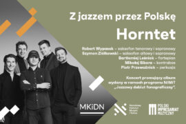 Zdjęcie: Horntet | Z jazzem przez Polskę