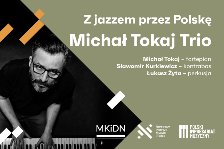 Zdjęcie: Michał Tokaj Trio | Z jazzem przez Polskę