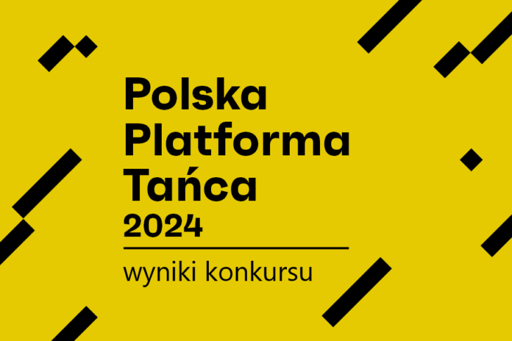 Zdjęcie: Polska Platforma Tańca 2024: Ogłoszenie wyników konkursu