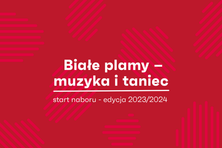 Zdjęcie: Blank pages – music and dance. The call for applications for the 2023/2024 edition is starting