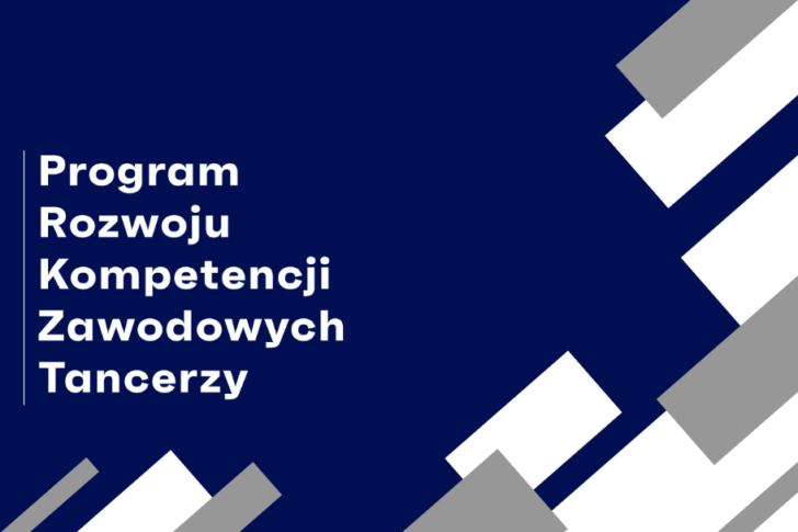 Zdjęcie: Program Rozwoju Kompetencji Zawodowych Tancerzy edycja I/2026 - rusza nabór