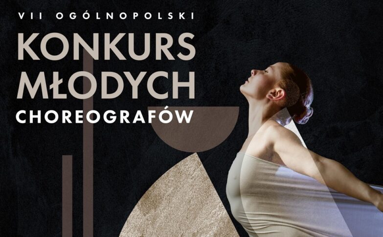 Zdjęcie: Ogłaszamy finalistów VII Ogólnopolskiego Konkursu Młodych Choreografów!