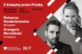 Zdjęcie: Roksana Kwaśnikowska, Grzegorz Skrobiński | Z klasyką przez Polskę