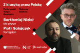 Zdjęcie: Bartłomiej Nizioł, Piotr Sałajczyk | Z klasyką przez Polskę