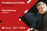 Zdjęcie: Piotr Paleczny | Z klasyką przez Polskę
