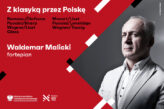 Zdjęcie: Waldemar Malicki | Z klasyką przez Polskę