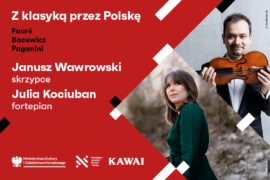 Zdjęcie: Janusz Wawrowski, Julia Kociuban | Z klasyką przez Polskę
