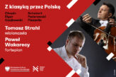 Zdjęcie: Tomasz Strahl, Paweł Wakarecy | Z klasyką przez Polskę