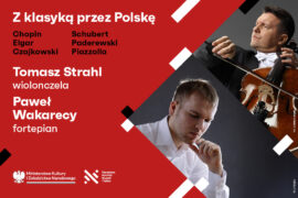 Zdjęcie: Tomasz Strahl, Paweł Wakarecy | Z klasyką przez Polskę