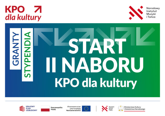 Zdjęcie: KPO dla kultury – ruszył II nabór wniosków o granty i stypendia!
