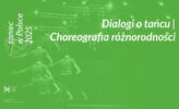 Zdjęcie: Dialogi o tańcu | Choreografia różności