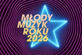 Zdjęcie: Znamy finalistów konkursu Młody Muzyk Roku 2026