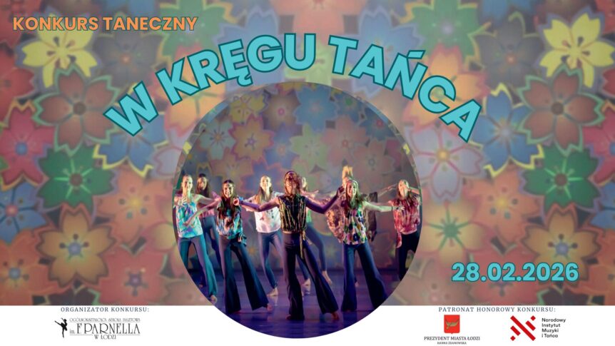Zdjęcie: OGÓLNOPOLSKI KONKURS TANECZNY „W KRĘGU TAŃCA”