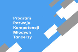 Zdjęcie: Program Rozwoju Kompetencji Młodych Tancerzy, edycja I/2026 – nabór wniosków