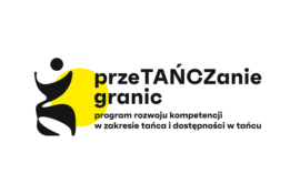 Zdjęcie: Przetańczanie Granic 2026. Otwarty konkurs na duet prowadzący laboratoria