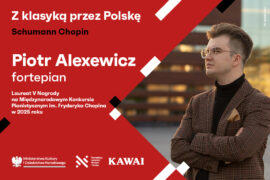 Zdjęcie: Piotr Alexewicz | Z klasyką przez Polskę