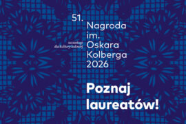 Zdjęcie: Laureaci 51. Nagrody im. Oskara Kolberga „Za zasługi dla kultury ludowej” wyłonieni