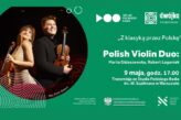 Zdjęcie: Polish Violin Duo | Z klasyką przez Polskę