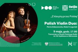 Zdjęcie: Polish Violin Duo | Z klasyką przez Polskę