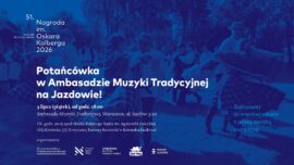 Zdjęcie: 51. Nagroda im. Oskara Kolberga | Potańcówka