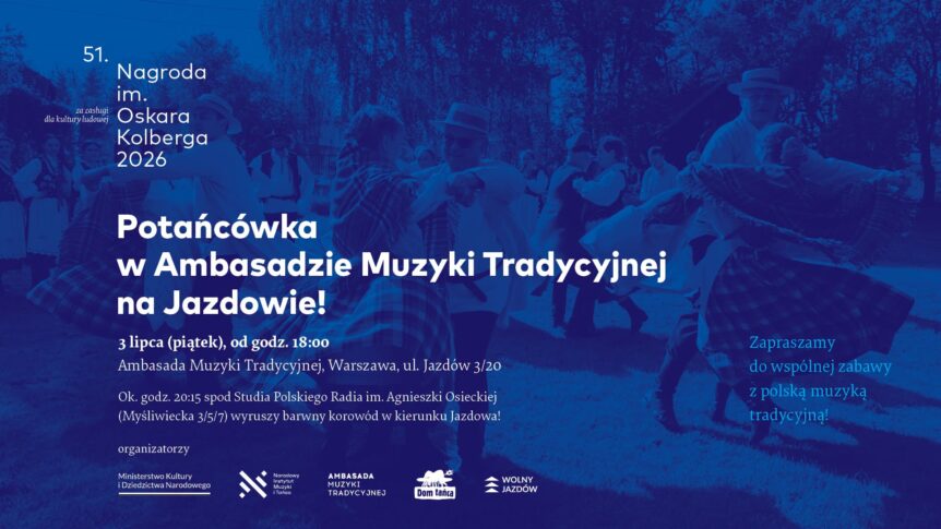 Zdjęcie: 51. Nagroda im. Oskara Kolberga | Potańcówka