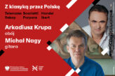Zdjęcie: Arkadiusz Krupa, Michał Nagy | Z klasyką przez Polskę