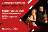 Zdjęcie: Polish Violin Duo | Z klasyką przez Polskę