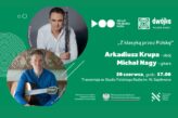 Zdjęcie: Arkadiusz Krupa, Michał Nagy | Z klasyką przez Polskę