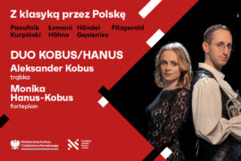 Zdjęcie: DUO KOBUS/HANUS | Z klasyką przez Polskę