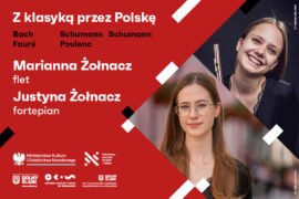 Zdjęcie: Marianna i Justyna Żołnacz | Z klasyką przez Polskę