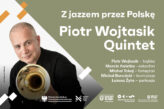 Zdjęcie: PIOTR WOJTASIK QUINTET | Z jazzem przez Polskę