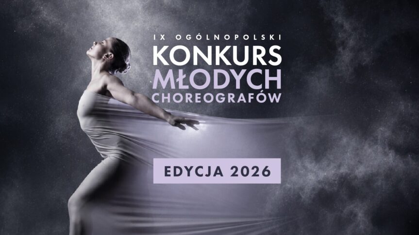 Zdjęcie: IX Ogólnopolski Konkurs Młodych Choreografów