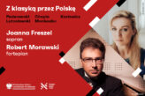 Zdjęcie: Joanna Freszel, Robert Morawski | Z klasyką przez Polskę