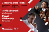 Zdjęcie: Tomasz Strahl i Paweł Wakarecy | Z klasyką przez Polskę