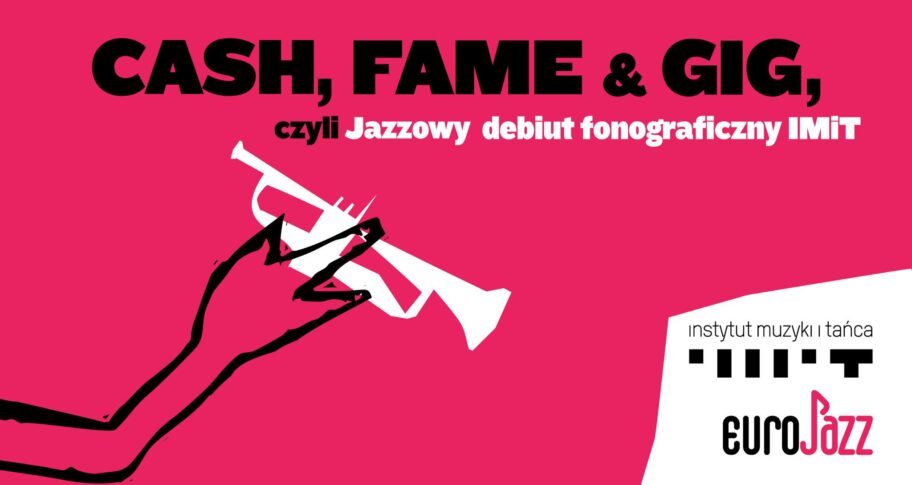 Zdjęcie: „Cash, fame & gig”, czyli Jazzowy debiut fonograficzny
